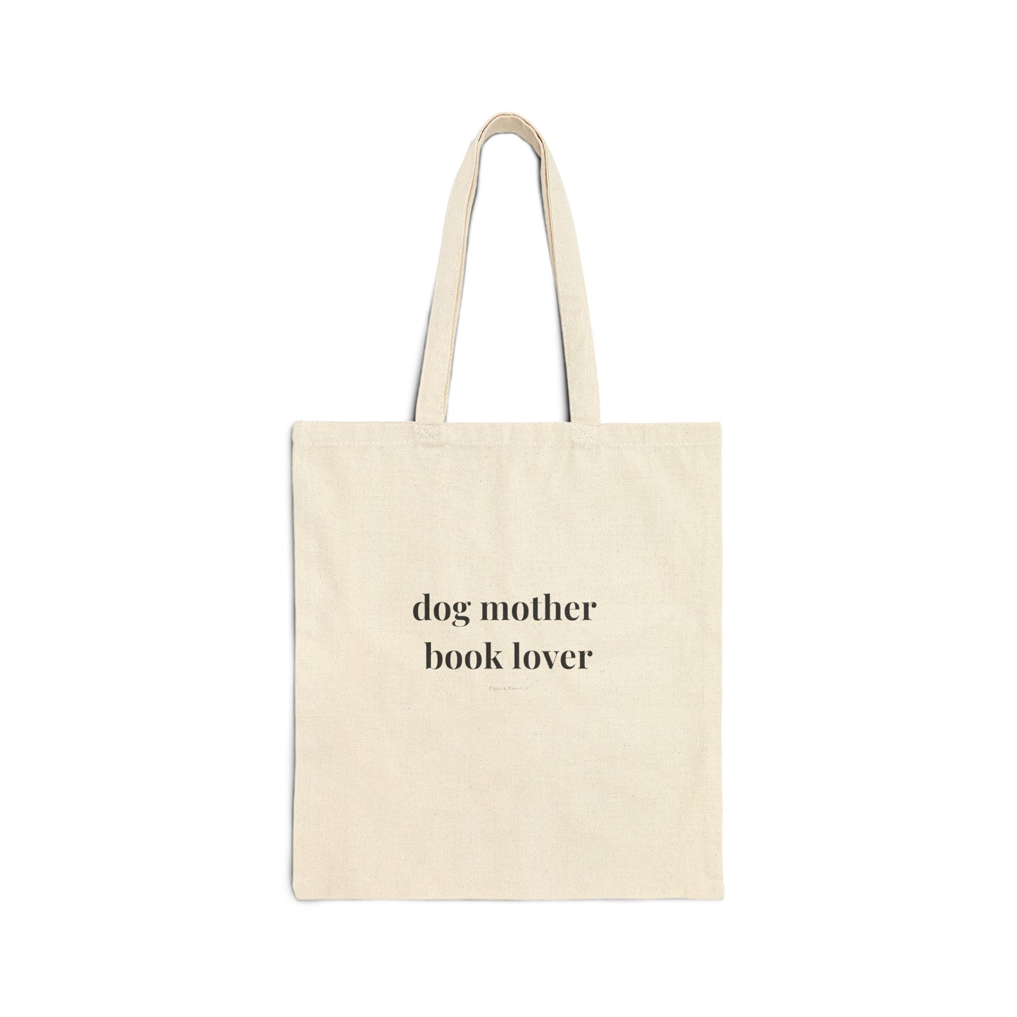 Dog Mother, Book Lover Canvas Tote Bag